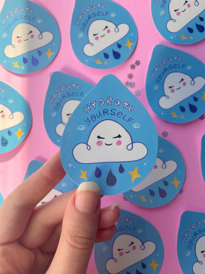 Hydrate Yourself - Glitter Sticker