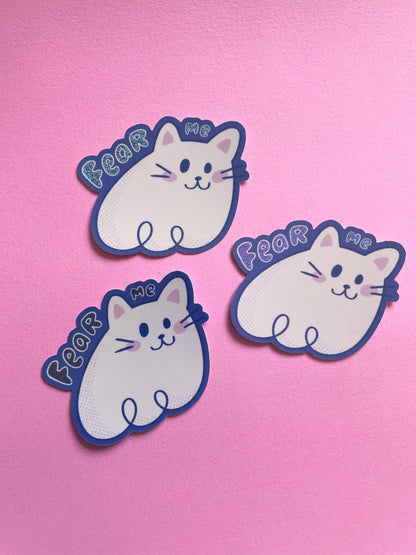 Fear Me Ghost Kitty - Glitter Sticker